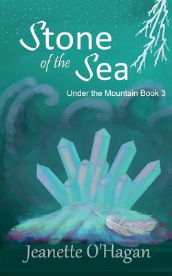 Stone of the Sea: a short novella by Jeanette O'Hagan