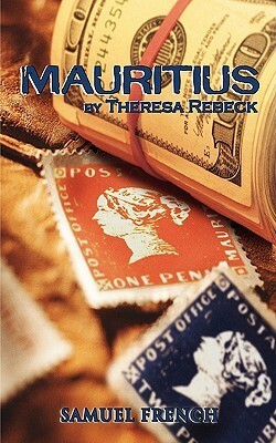 Mauritius by Theresa Rebeck