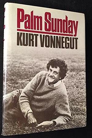 Palm Sunday by Kurt Vonnegut