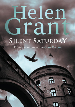 Silent Saturday by Helen Grant