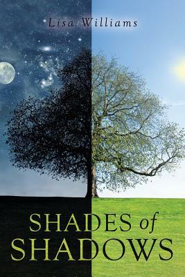 Shades of Shadows by Lisa Williams