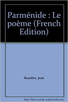 Le Poème (Quadrige, 214) by Parmenides, Jean Beaufret