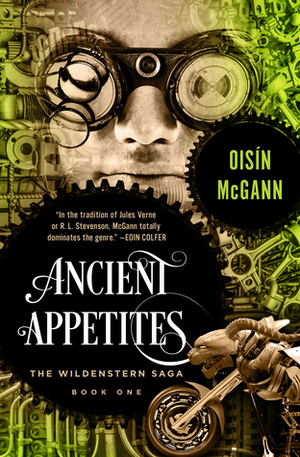 Ancient Appetites by Oisín McGann