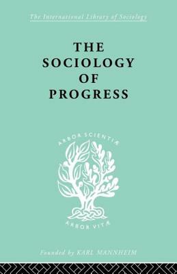 The Sociology of Progress by Leslie Sklair