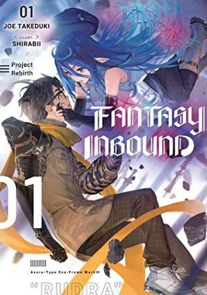 Fantasy Inbound: Volume 1 by Joe Takeduki