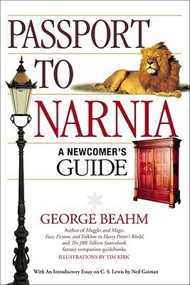 Passport to Narnia: A Newcomer's Guide by George Beahm