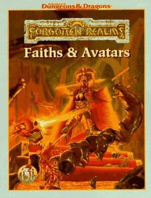 Faiths & Avatars (Advanced Dungeons & Dragons: Forgotten Realms, Campaign Expansion/9516) by Julia Martin, Eric L. Boyd