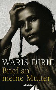 Brief An Meine Mutter by Waris Dirie