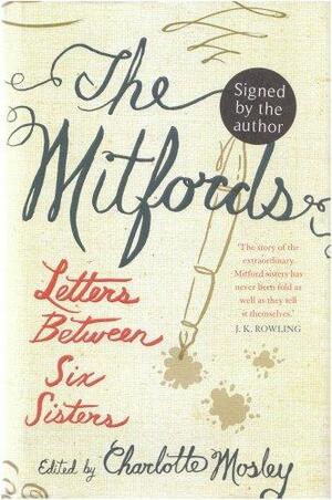 Mitfords Letters Signed Edition by Charlotte Mosley