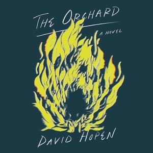 The Orchard by David Hopen