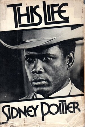 This Life by Sidney Poitier