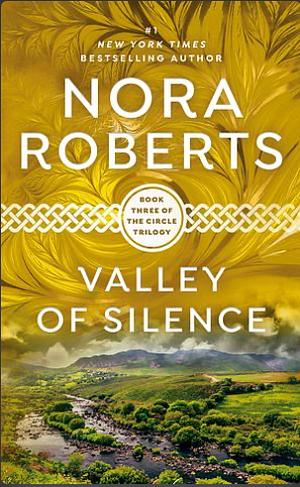 Valley of Silence by Nora Roberts