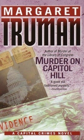 Murder on Capitol Hill by Margaret Truman