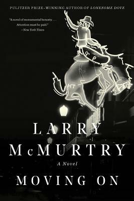 Moving on by Larry McMurtry
