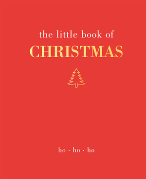 The Little Book of Christmas: Ho Ho Ho by Joanna Gray