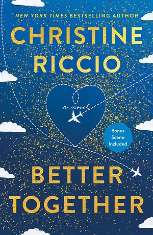 Better Together by Christine Riccio