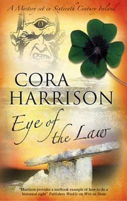 Eye of the Law by Cora Harrison