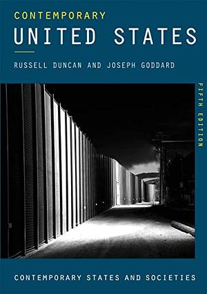 Contemporary United States: An Age of Anger and Resistance by Russell Duncan, Joseph Goddard