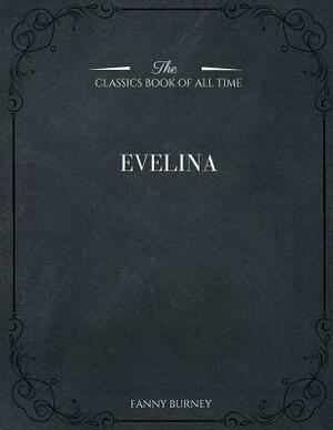 Evelina by Fanny Burney