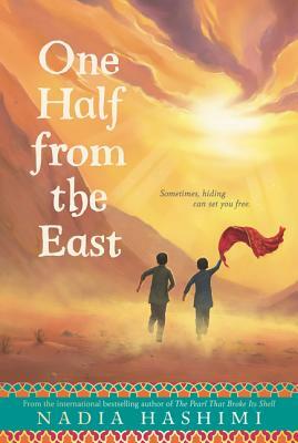 One Half from the East by Nadia Hashimi