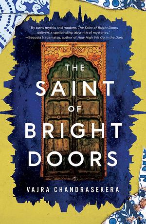 The Saint of Bright Doors by Vajra Chandrasekera