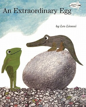 Extraordinary Egg by Leo Lionni