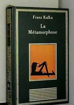 La Métamorphose Et Autres Récits by Franz Kafka