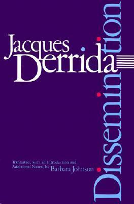 Dissemination by Barbara Johnson, Jacques Derrida