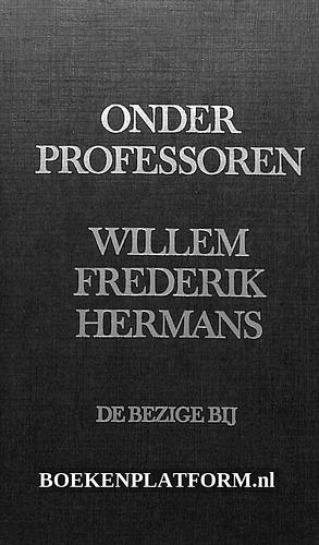 Onder professoren by Willem Frederik Hermans