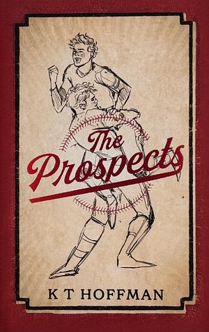The Prospects by KT Hoffman