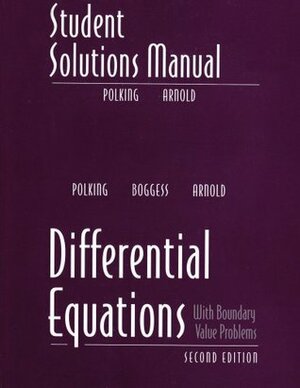 Student Solutions Manual for Differential Equations by John Polking