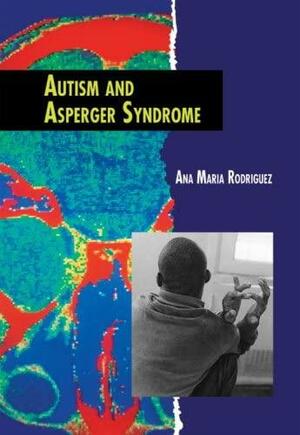 Autism and Asperger Syndrome by Ana María Rodríguez
