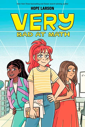 Very Bad at Math by Hope Larson