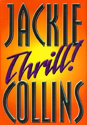 Thrill! by Jackie Collins