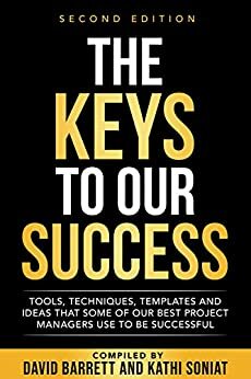 The Keys to Our Success - 2nd Edition by David Barrett, Kathi Soniat