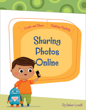 Sharing Photos Online by Amber Lovett