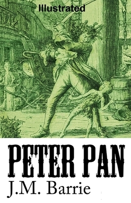 Peter Pan (Peter and Wendy) Illustrated by J.M. Barrie