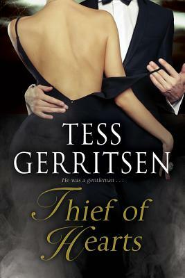 Thief of Hearts by Tess Gerritsen