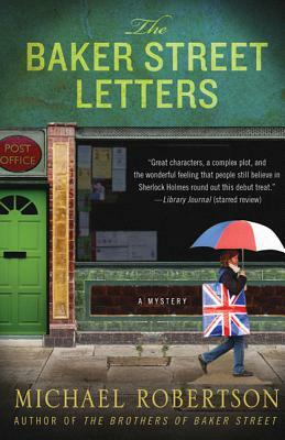 The Baker Street Letters: A Mystery by Michael Robertson
