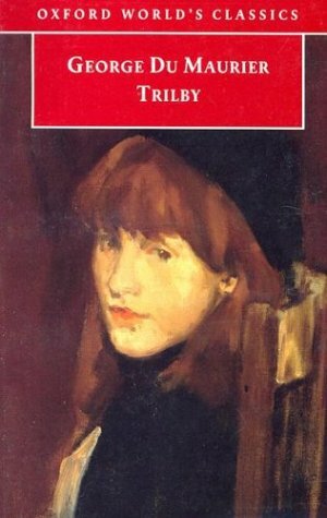 Trilby by Dennis Denisoff, George du Maurier