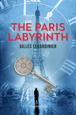 The Paris Labyrinth by Gilles Legardinier