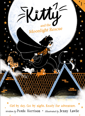 Kitty and the Moonlight Rescue by Paula Harrison, Jenny Lovlie