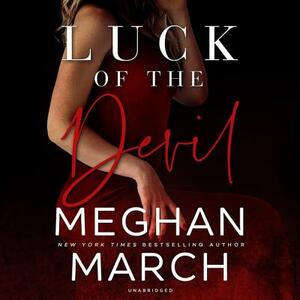 Luck of the Devil by Meghan March