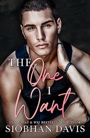 The One I Want by Siobhan Davis