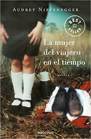 La mujer del viajero en el tiempo by Audrey Niffenegger