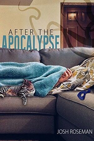 After the Apocalypse by Josh Roseman, Sara Noto