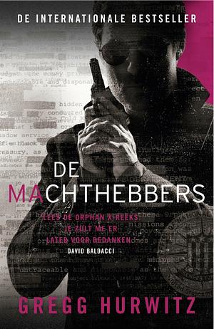 De machthebbers by Gregg Hurwitz