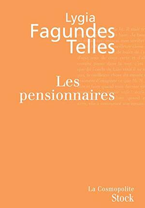 Les Pensionnaires by Lygia Fagundes Telles