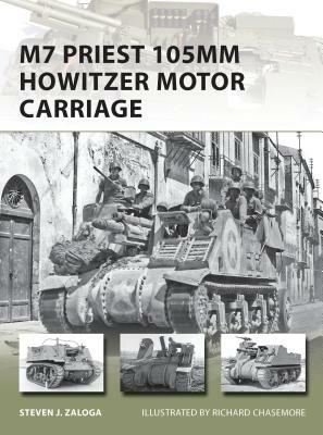 M7 Priest 105MM Howitzer Motor Carriage by Steven J. Zaloga