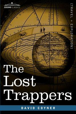 The Lost Trappers by David Coyner